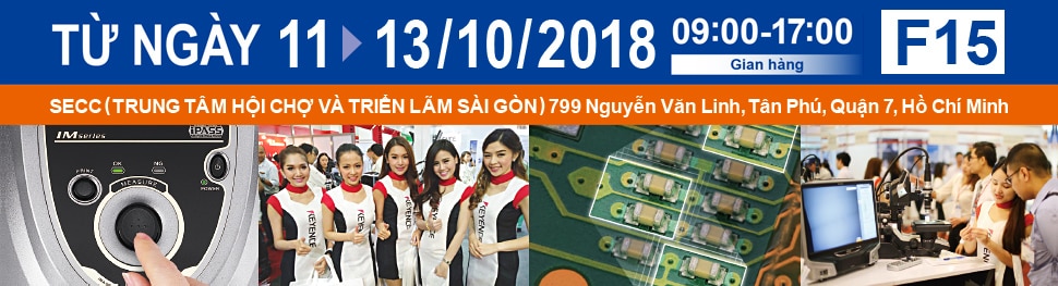 TỪ NGÀY 11, 13/10/2018 09:00-17:00 Gian hàng F15 / SECC (TRUNG TÂM HỘI CHỢ VÀ TRIỂN LÃM SÀI GÒN) 799 Nguyễn Văn Linh, Tân Phú, Quận 7, Hồ Chí Minh