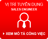 VỊ TRÍ TUYỂN DỤNG SALES ENGINEER XEM MÔ TẢ CÔNG VIỆC